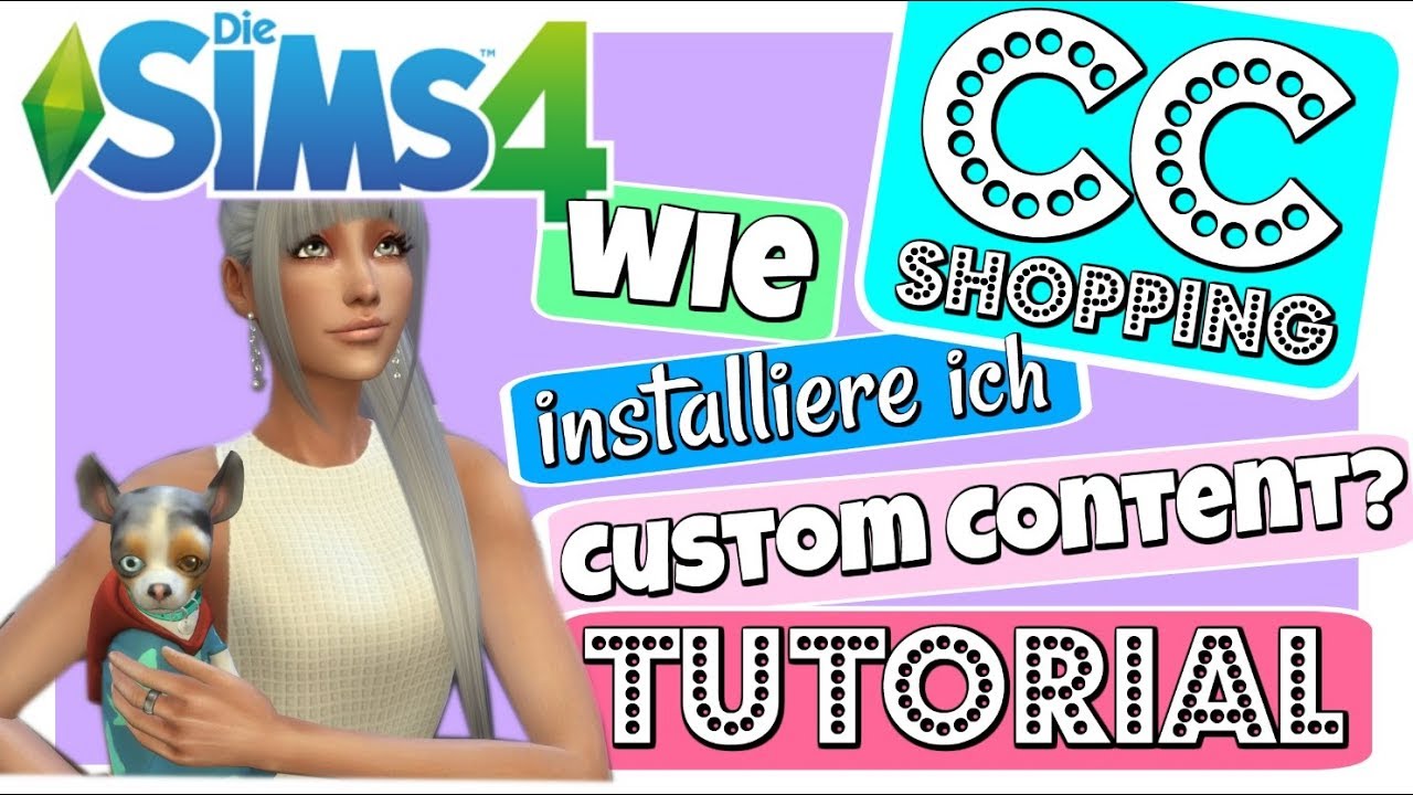 SIMS 4: wie INSTALLIERE ich Custom Content [CC]? TUTORIAL | kostenlose Inhalte [DEUTSCH]