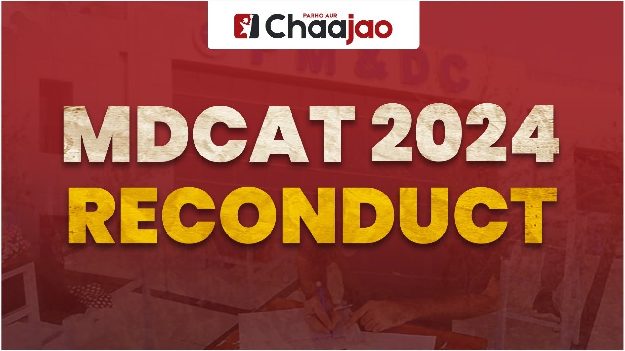 MDCAT 2024 | Reconduct horha&nbsp;hai....???
