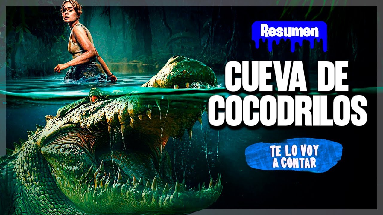LA CUEVA CON COCODRILOS ASESINOS EN 17 MINUTOS | RESUMEN