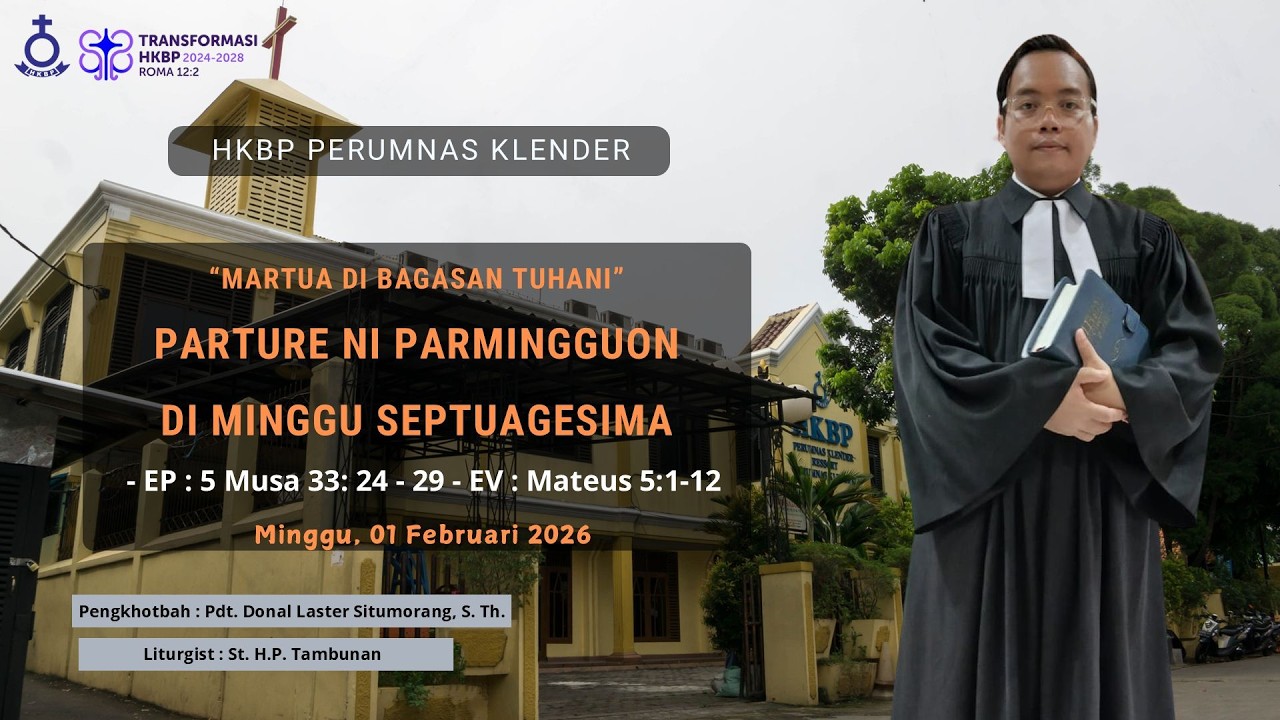 (LIVE 10:00 WIB) PARTURE NI PARMINGGUONDI MINGGU SEPTUAGESIMA “70 ARI ANDORANG SO HAHEHEON”