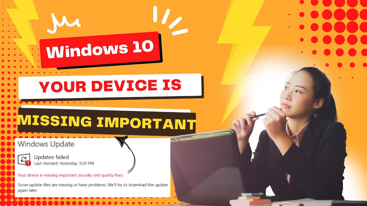 𝐘𝐨𝐮𝐫 𝐃𝐞𝐯𝐢𝐜𝐞 𝐢𝐬 𝐦𝐢𝐬𝐬𝐢𝐧𝐠 𝐢𝐦𝐩𝐨𝐫𝐭𝐚𝐧𝐭 [𝐖𝐢𝐧𝐝𝐨𝐰𝐬 𝐔𝐩𝐝𝐚𝐭𝐞 𝐄𝐫𝐫𝐨𝐫 ]