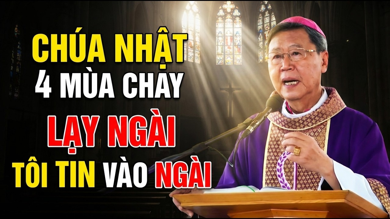 CHÚA NHẬT NGÀY 15-3-2026 . XIN CHO CON BIẾT ĐỂ CON TIN VÀO CHÚA . ĐỨC CHA KHẢM GIẢNG MỚI NHẤT