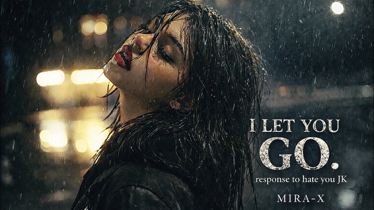  I Let You Go… (My Response)