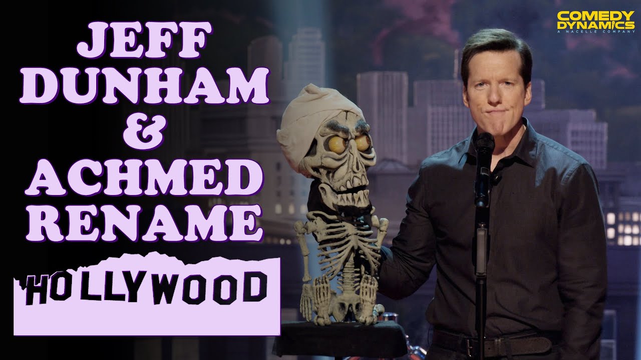 Jeff Dunham & Achmed Rename Hollywood!