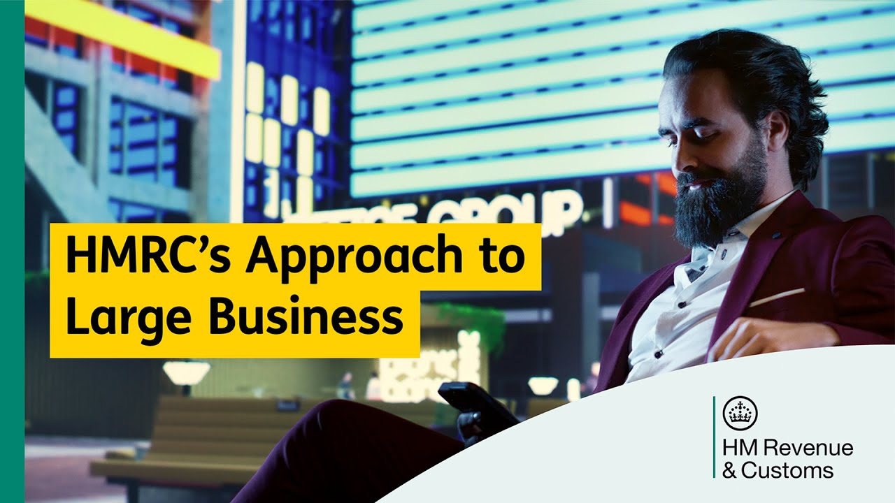 How does HMRC deal with large businesses?
