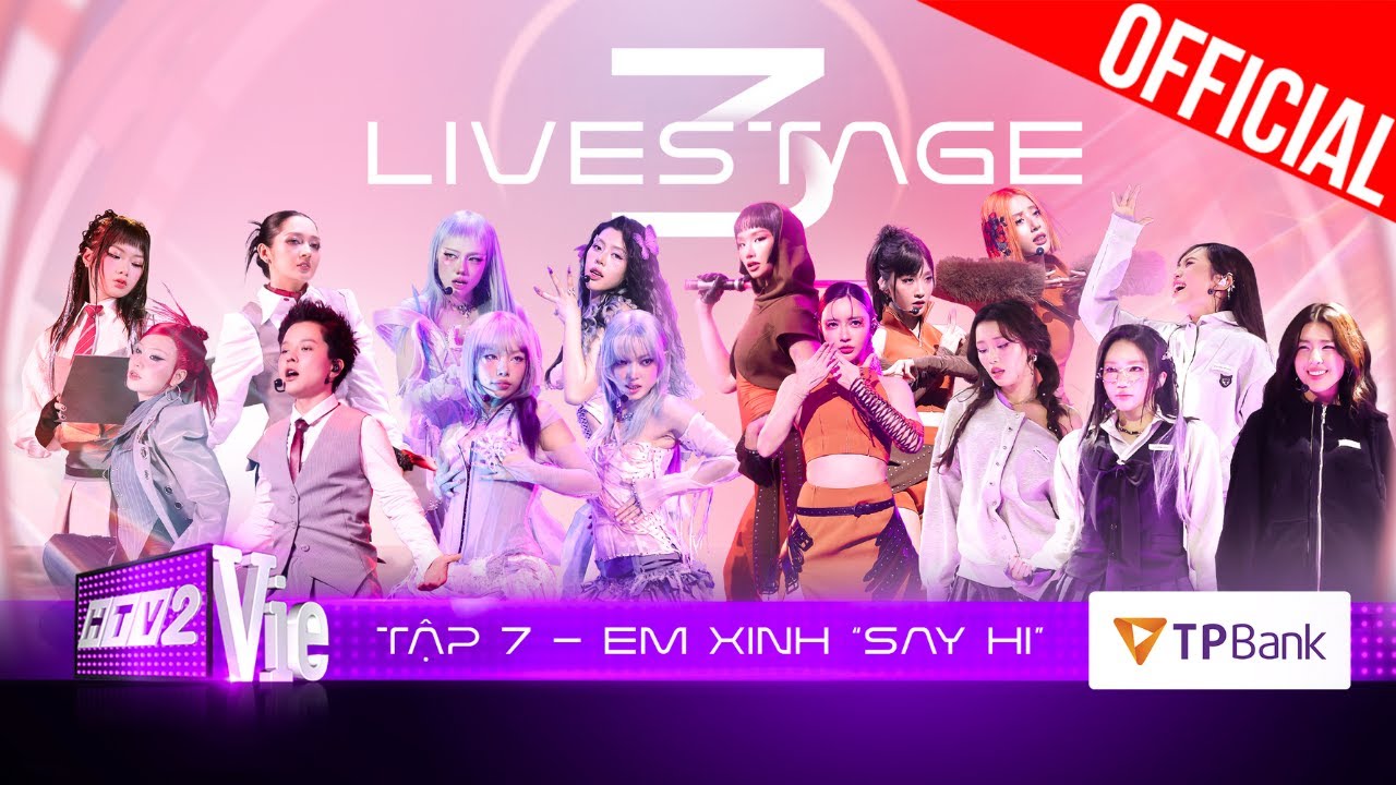 Em Xinh Say Hi Tập 7: Livestage 3 nóng hơn bao giờ hết, đại tiệc visual cùng loạt siêu phẩm ra mắt