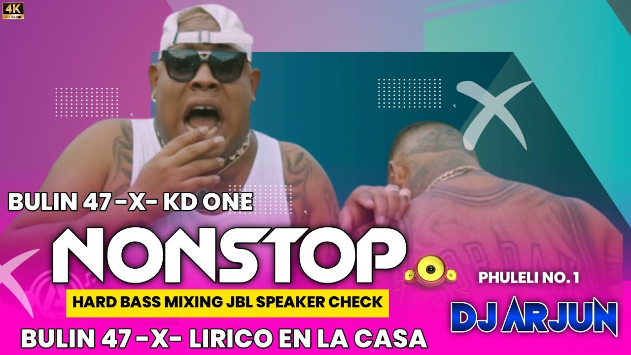 🎧 2023 | Bulin 47 Dj🔥| x Lirico En La Casa | Bulin 47 Kd one | Dj Remix⚡| (@DJARJUNPHULELI)