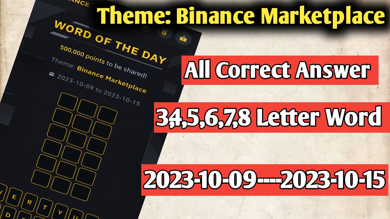 Binance Word Of The Day Answer|| Crypto Wodle Answer || 3,4,5,6,7,8 Letter Word Correct Answer ||