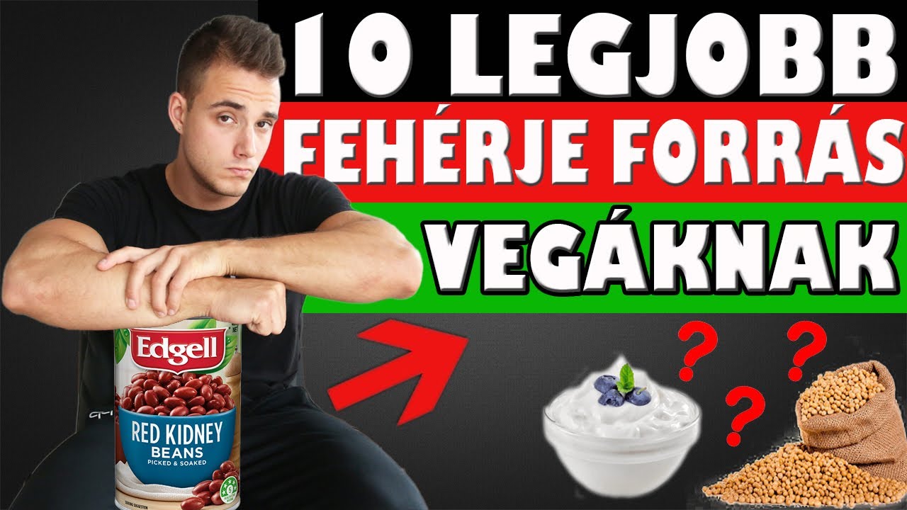 10 LEGJOBB FEHÉRJEFORRÁS VEGÁKNAK - Ezt edd, ha Vegetáriánus vagy!  | IZOMÉPÍTÉS HÚS NÉLKÜL!