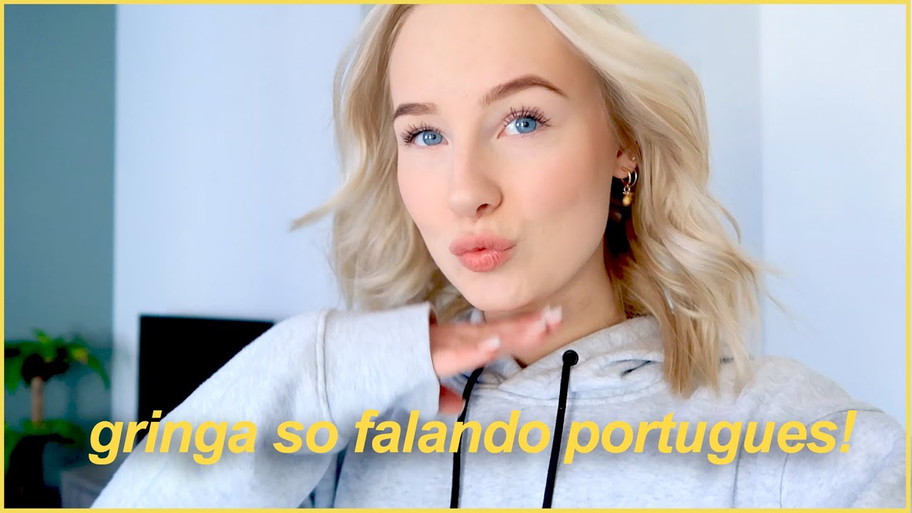 Gringa S&oacute; Falando Portugues! DIA EM MINHA VIDA