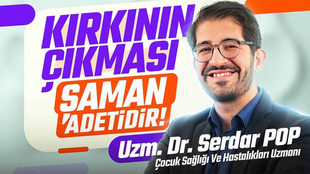 Kolik Bebek, Ateşli Havale, Ek Gıda | Uzm. Dr. Serdar Pop | UZMAN YORUM