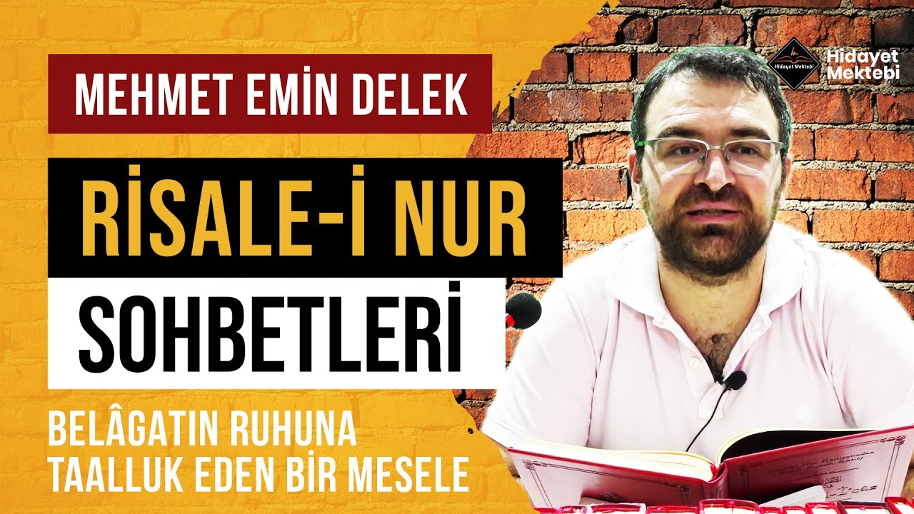 Belâgatın Ruhuna Taalluk Eden Bir Mesele - Risale-i Nur Sohbetleri - 27.09.2024