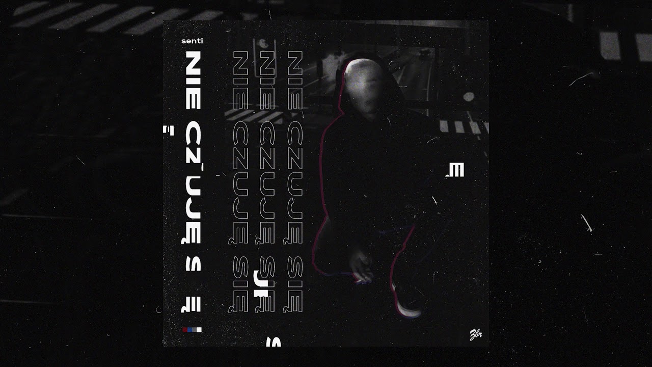 senti - nie czuje sie