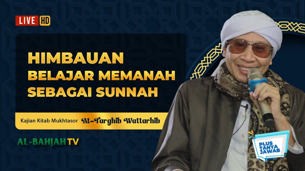 Kajian Mukhtasor Attarghib Wattarhib Bersama Buya Yahya | 27 Sya'ban 1447 H / 15 Februari 2026 M