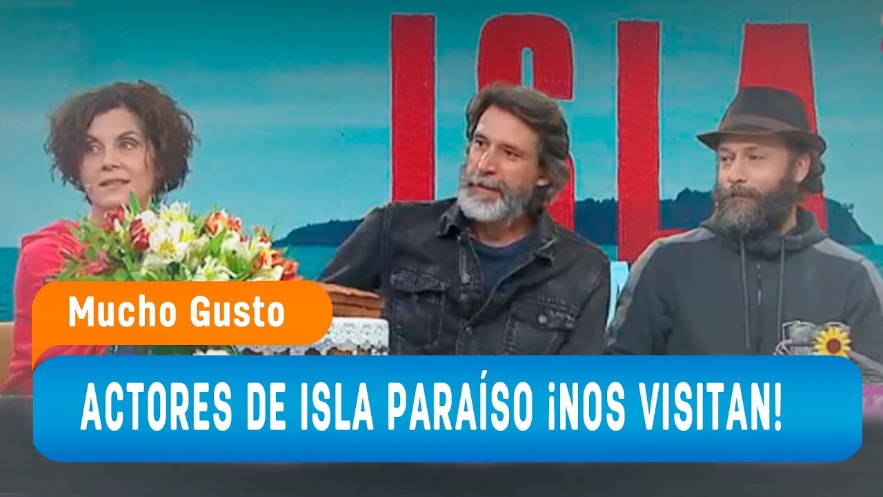 ¡Actores de Isla Paraíso visitaron el estudio! - Mucho gusto 2018