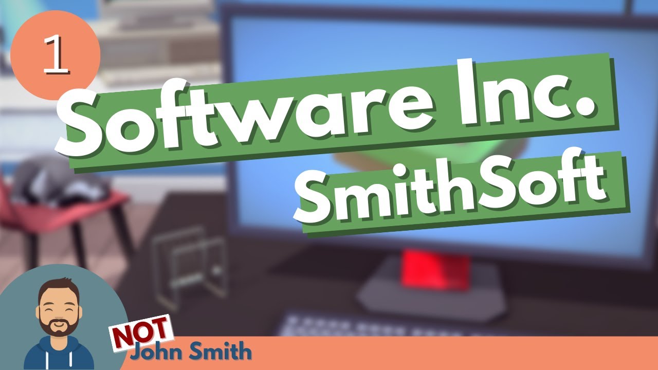 Software Inc. - SmithSoft Ep 1 | Fulfill all the contracts