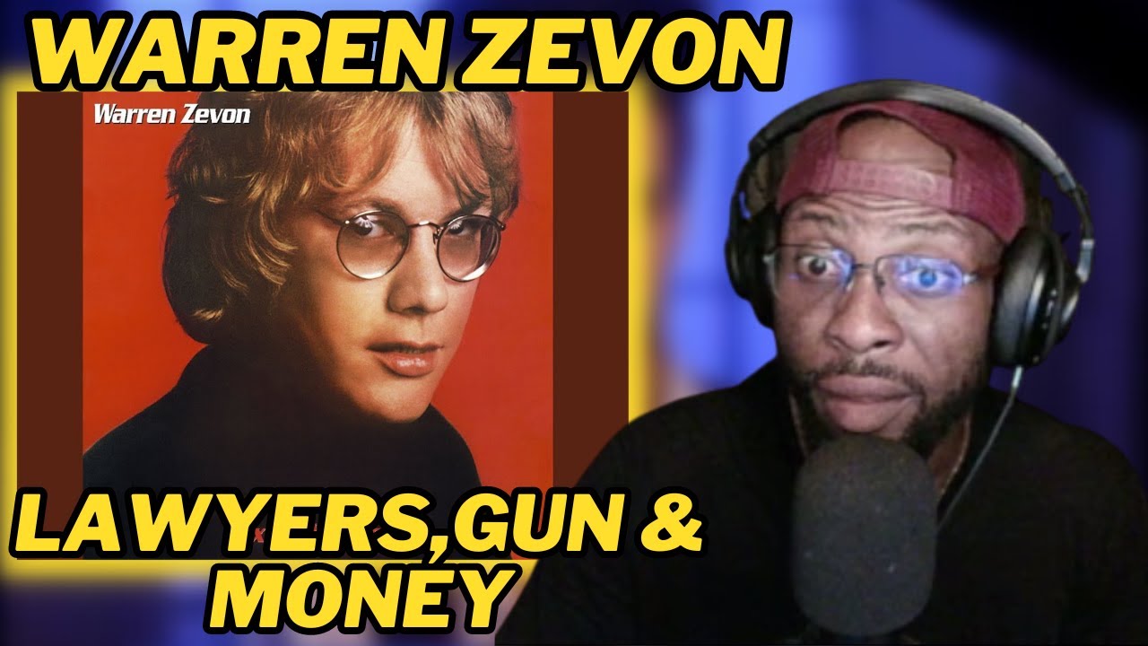 WARREN ZEVON - LAWYERS, GUNS AND MONEY | FIRST TIME HEARING & REACTION