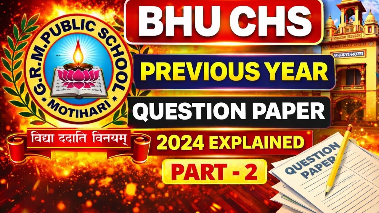 BHU CHS || PART - 2 || QUESTION PAPER DECODED