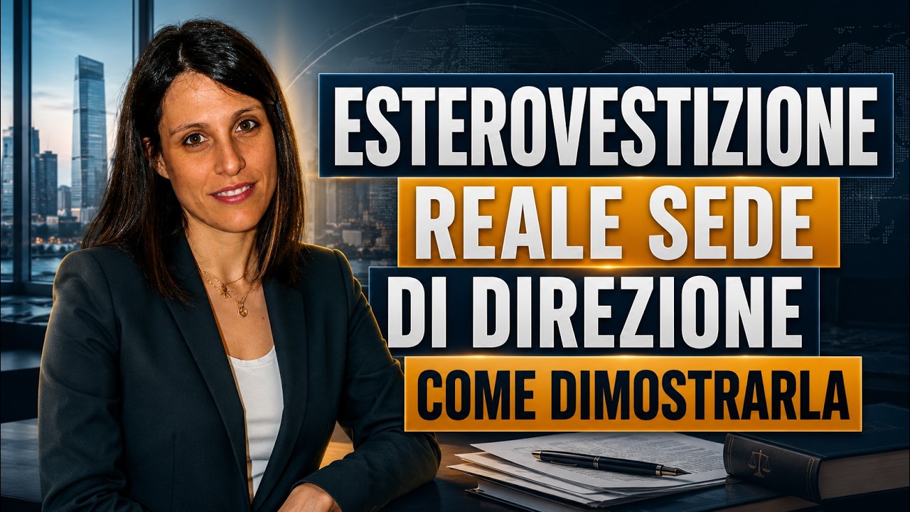 Esterovestizione: come dimostrare la reale sede di direzione