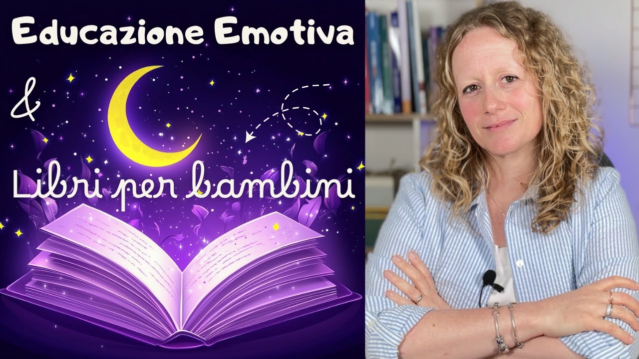 EDUCAZIONE EMOTIVA e LIBRI PER BAMBINI: prevenire è meglio che curare | Benefici e vantaggi
