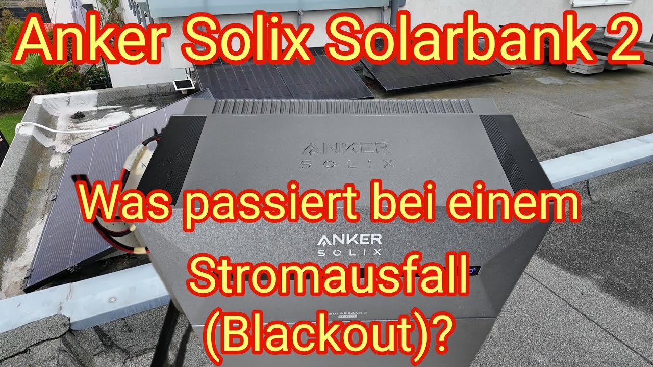 Was passiert bei einem Stromausfall (Blackout)? Anker Solix Solarbank 2 Pro Balkonkraftwerk