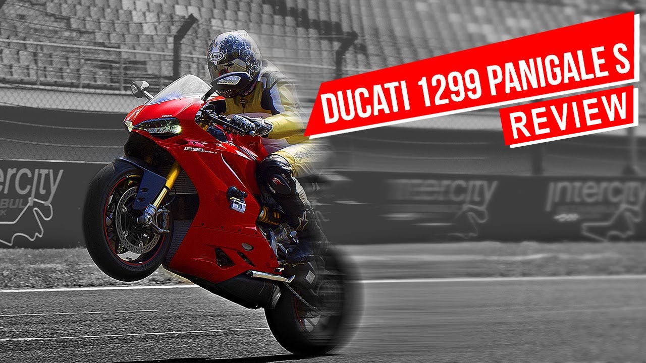 Ducati 1299 Panigale S Motorcycle Review