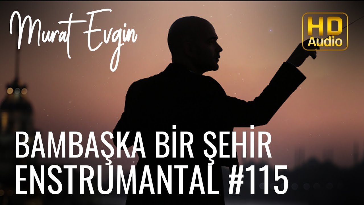 Murat Evgin - Bambaşka Bir Şehir | Enstrümantal (Official Audio)