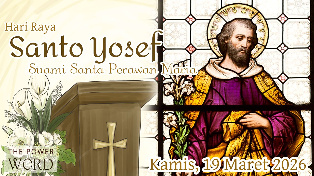 TPoW/KL - HR Santo Yosef Kamis 19 Maret 2026 / Bacaan & Renungan Harian Katolik