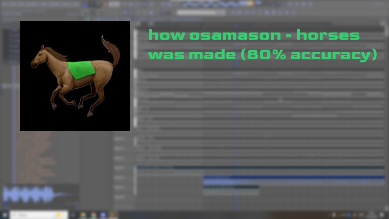 how osamason - horses prod marrgiela was made in fl studio  (80% accuracy) remake flp