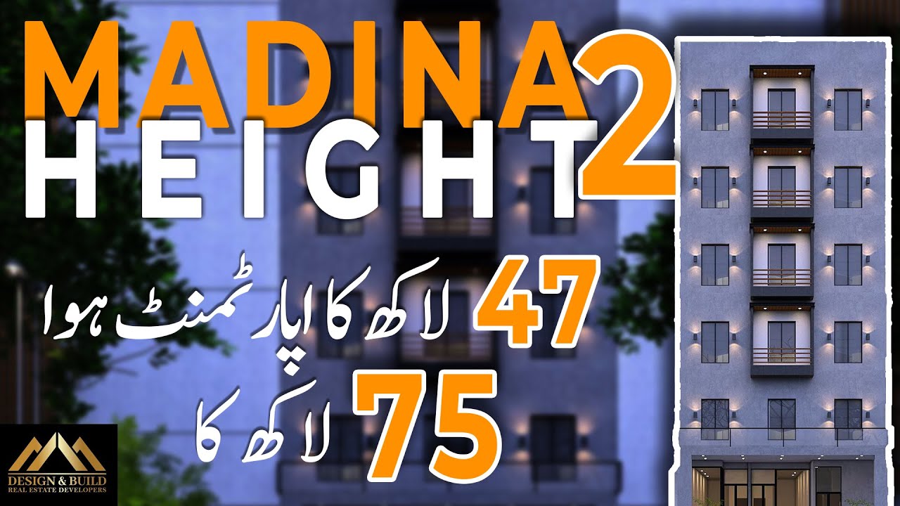 Madina Height 2 | Earn Profit from Apartments | Invest Your Money With Us | Design And Build