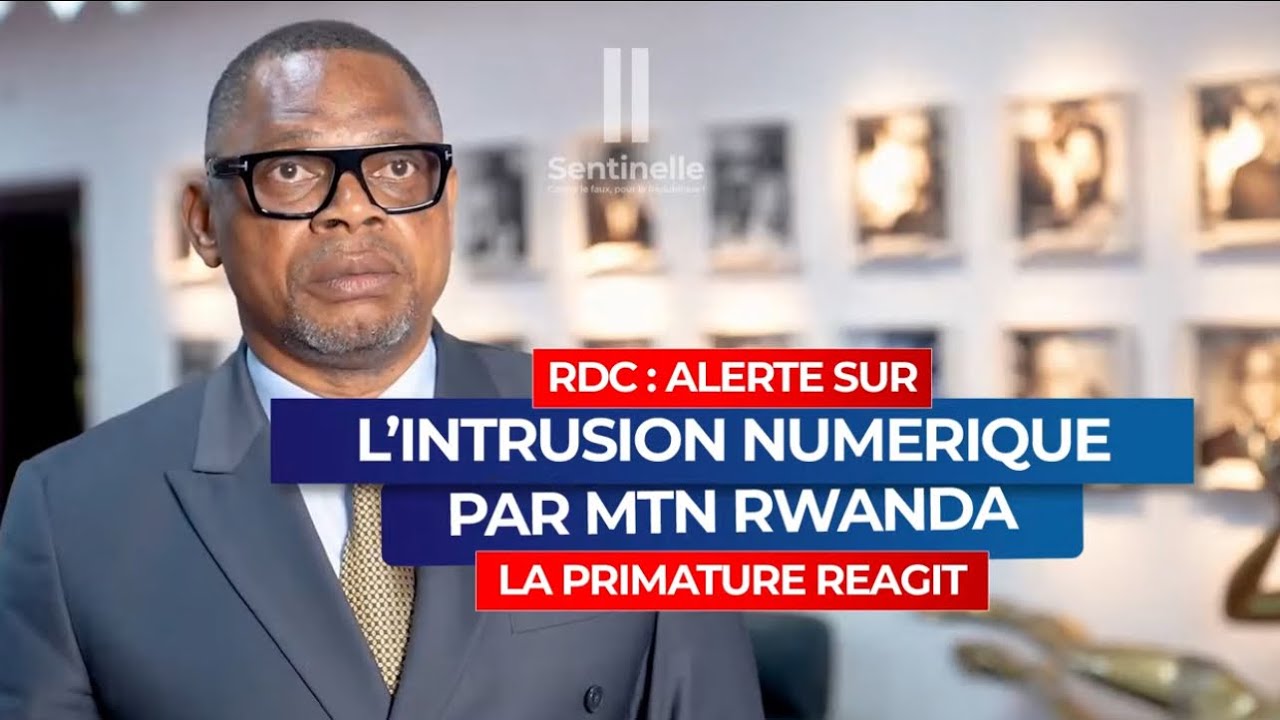 Intrusion de MTN en RDC