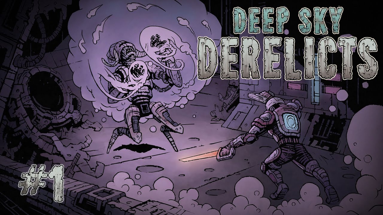 Deep Sky Derelicts - #Прохождение 1