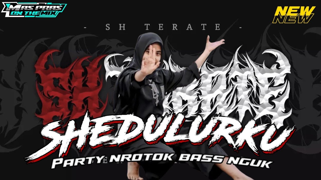 DJ SHEDULURKU 🌺 PARTY NROTOK BASS NGUK 🔥🔥🔥|| PSHT
