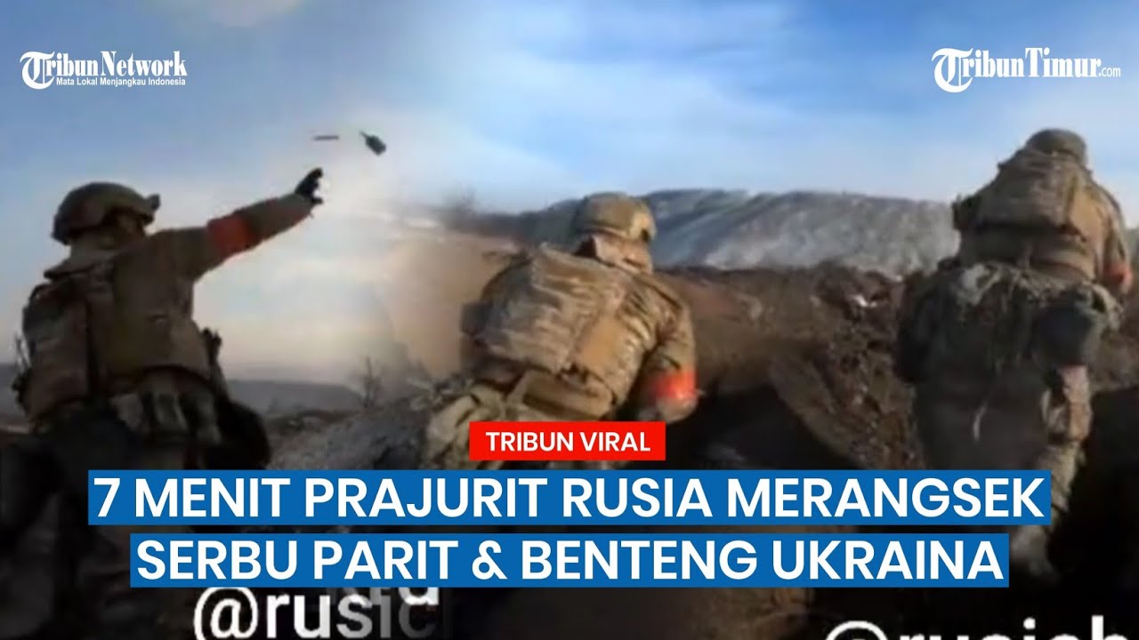 FULL VIDEO 7 Menit Korps Angkatan Darat ke-2 Rusia Serbu Pertahanan Ukraina