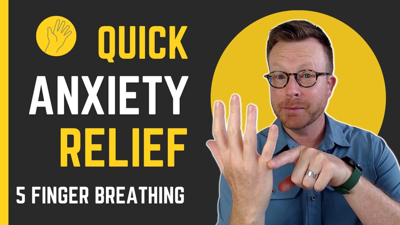 Quick Anxiety Relief Skills | Simple Five Finger Breathing