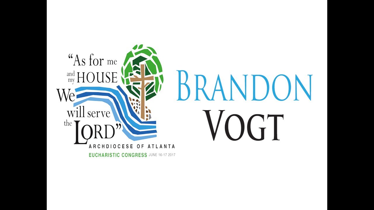 2017 Eucharistic Congress: Brandon Vogt