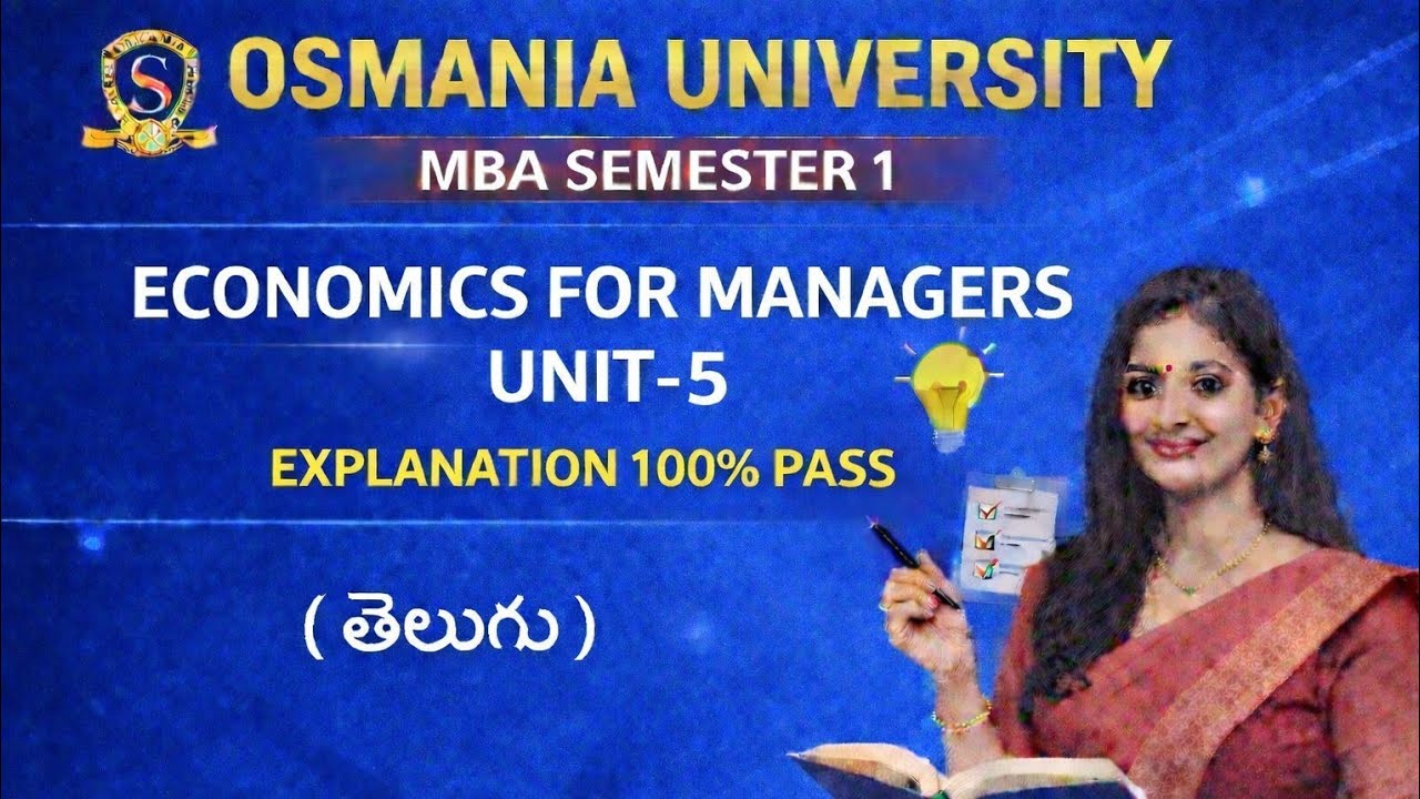 Economics for managers (unit-5) explanation in telugu ( MBA 1st sem)