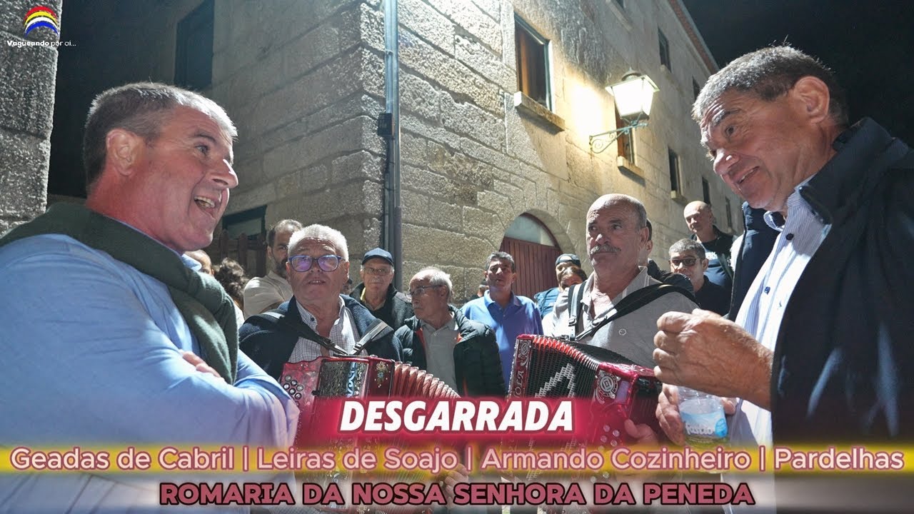 Desgarrada - Geadas de Cabril | Leiras de Soajo | Armando Cozinheiro | Pardelhas - Senhora da Peneda