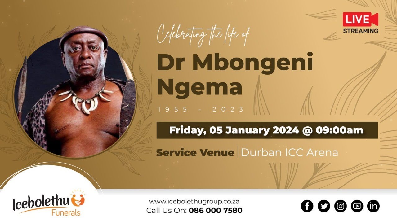 Funeral Service of Dr. Mbongeni Ngema