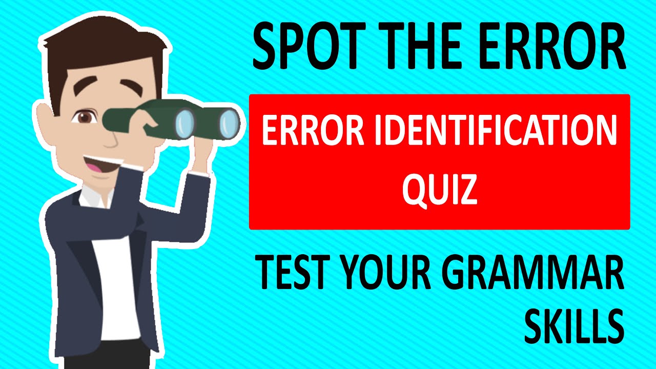 Spot the Error: Test Your Grammar Skills with this Quiz!