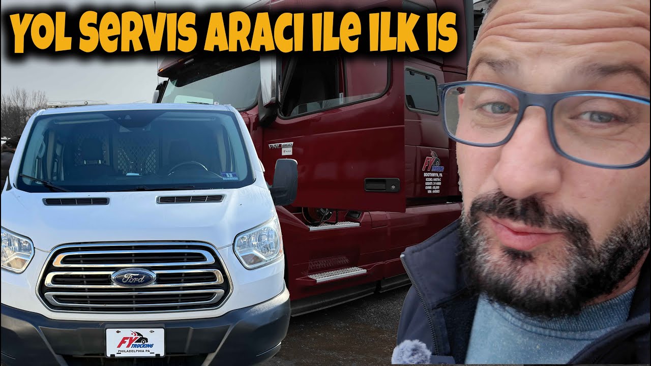 Yol Servisi ile Ilk Is | Iki Yeni Arac Yolda