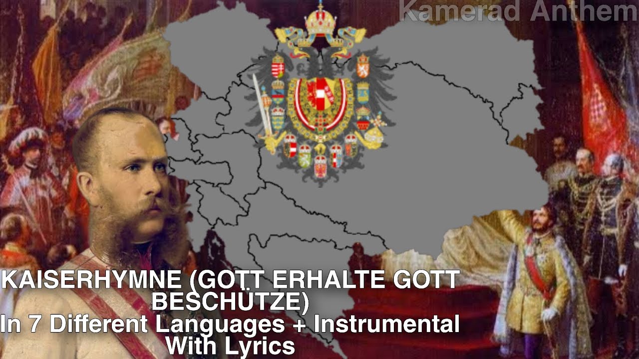 Gott Erhalte Gott Beschütze In 7 Different Language + Instrumental - With Lyrics