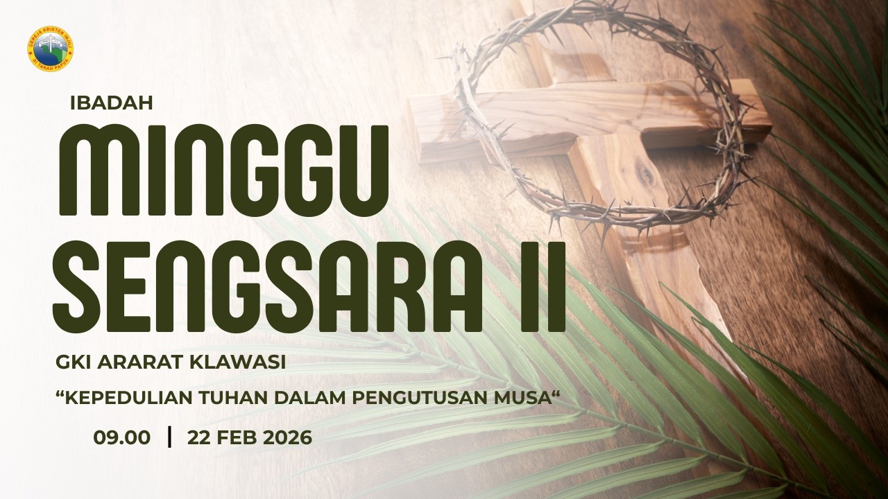 IBADAH MINGGU SENGSARA II | GKI ARARAT  | 22 FEBRUARI 2026