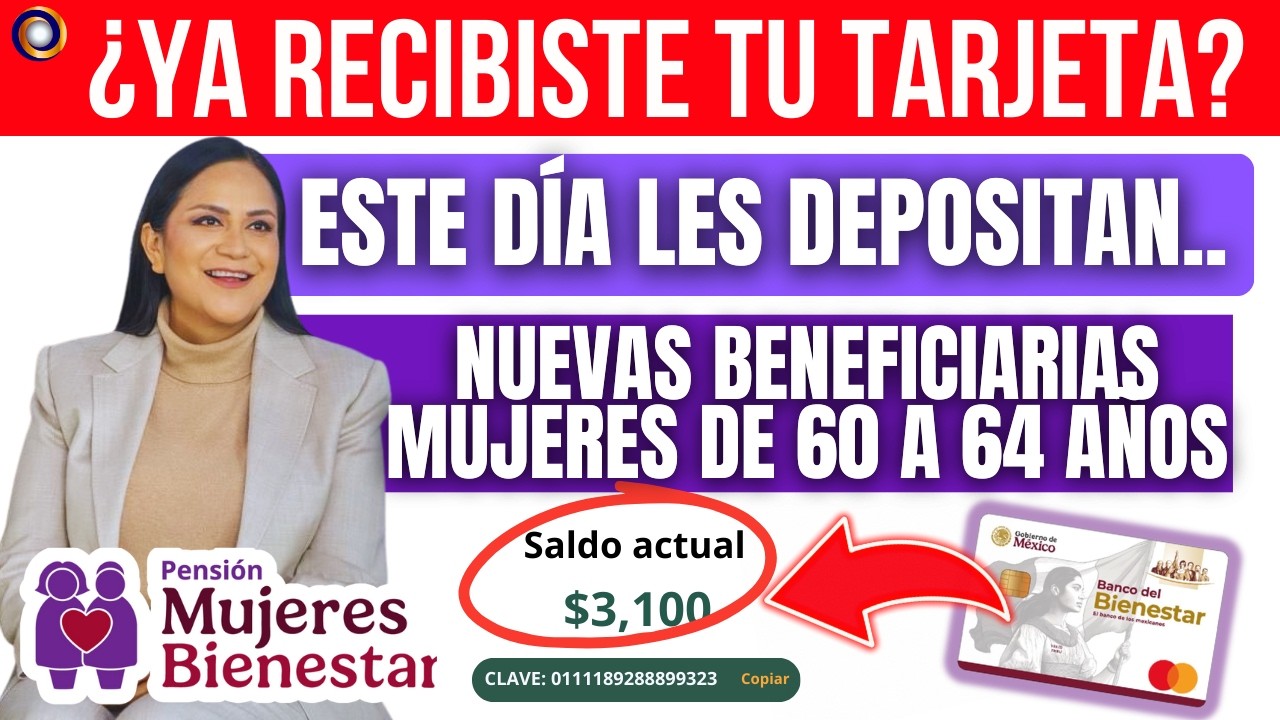 💜 Primer Pago Mujeres Bienestar 60 a 64 ¿Cuándo te toca cobrar Nuevas Beneficiarias ¡Atención! ⚠️