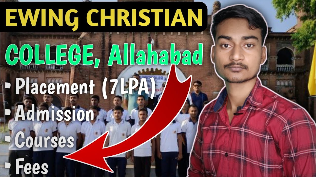 Ewing Christian College का काला सच | ECC Allahabad Review 2022, Placement, Fees, Courses, Admission