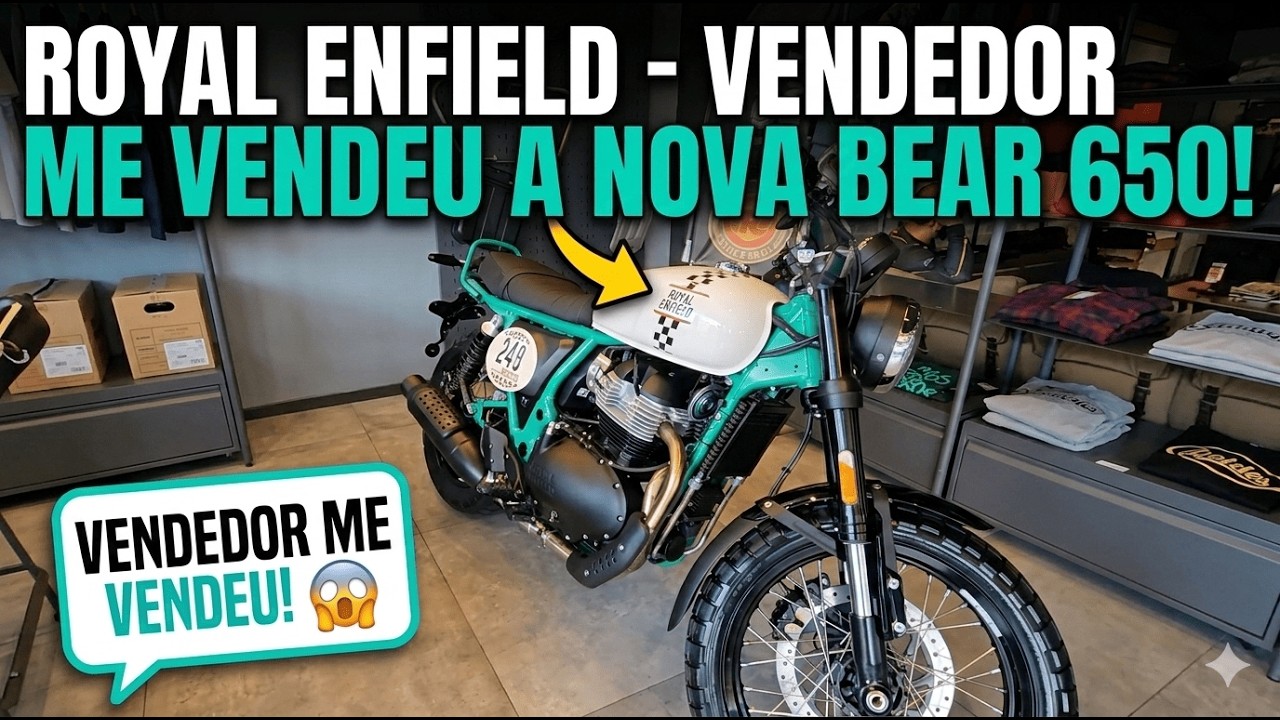 ROYAL ENFIELD - VENDEDOR ME VENDEU A NOVA BEAR 650?