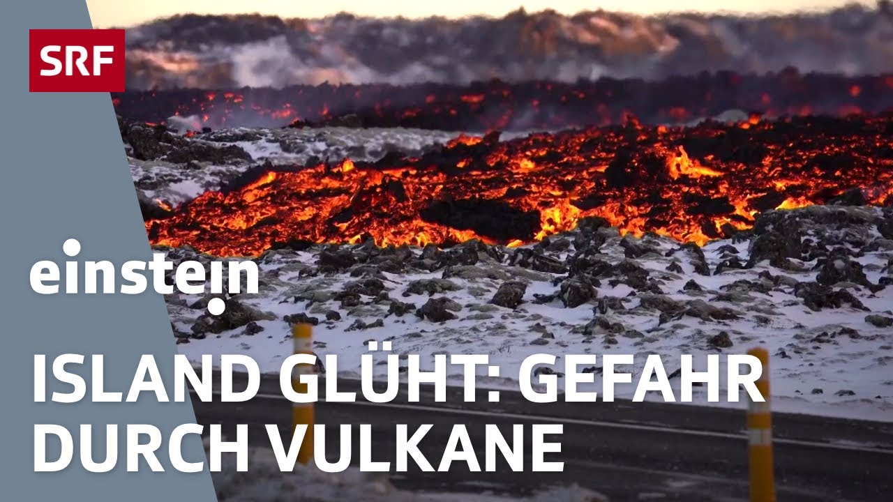 Vulkanausbruch auf Island: Ein Land erlebt den Ernstfall | Einstein | SRF Wissen