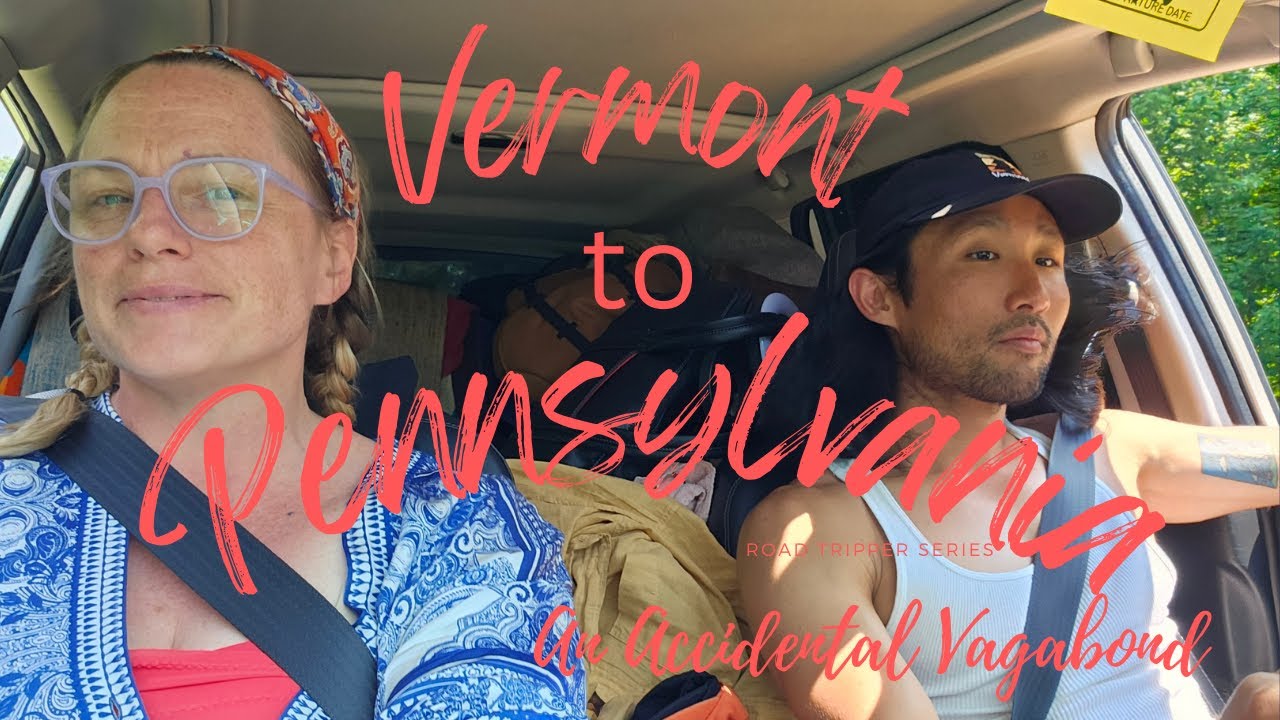 Vermont to Pennsylvania, Across America Again- Episode 3