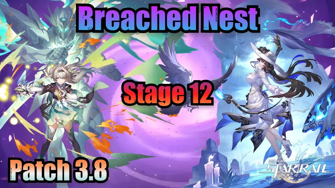 Breached Nest 12 Clear - Honkai Star Rail 3.8