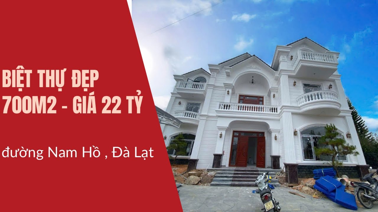 Bán Biệt Thự đẹp Đà Lạt đường Nam Hồ với diện tích 700m2 giá 22 tỷ ( BĐS Đà Lạt )